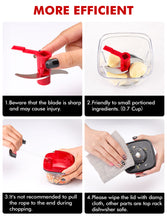 Load image into Gallery viewer, 4 steps for using the chopper: 
1. Sharp blade 
2. Small portions 
3. Don&#39;t fully pull rope 
4. Wipe lid, others dishwasher - safe 

